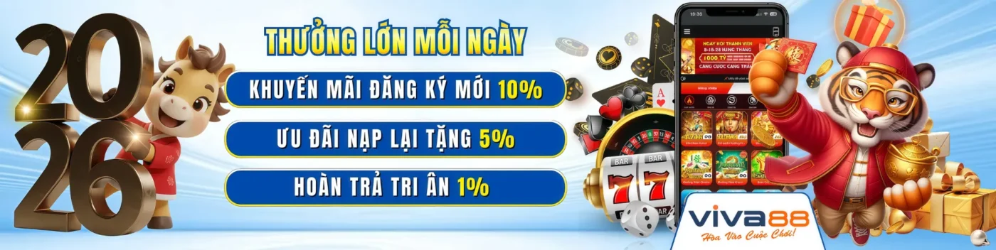 VIVA88 ✔️ Link Đăng Nhập Viva88 Nhận Code Tân Thủ 9 banner viva88